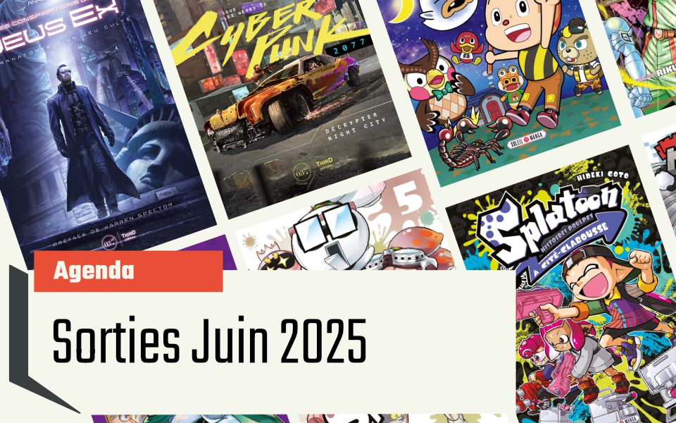Sorties du mois de Juin – Y’en aura pour tous les goûts