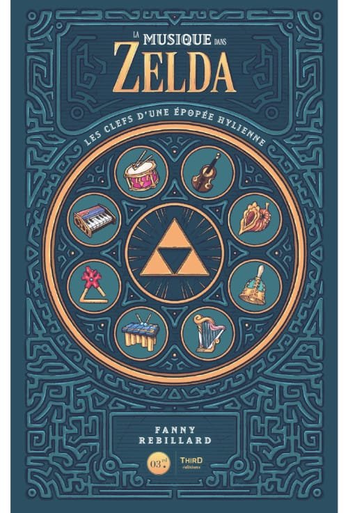 La Musique dans Zelda Les clefs d’une épopée hylienne