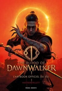 The Blood of Dawnwalker - L’artbook officiel du jeu